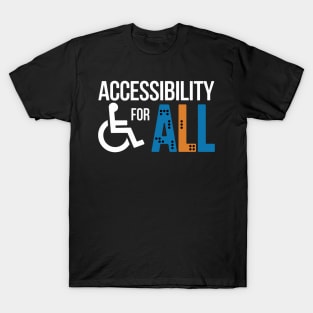 Accessibility for All T-Shirt